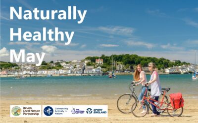 May 2022 is Naturally Healthy Month in Devon!